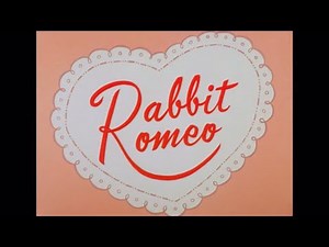 Rabbit Romeo 1957 Opening