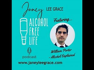 17: Featuring William Porter - Alcohol Explained