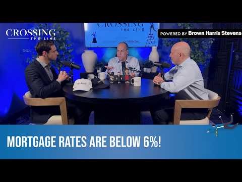 Greg Heym’s Crossing the Line - Episode 305: Mortgage Rates are Below 6%!