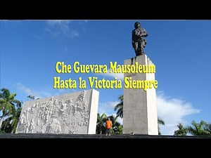 Che Guevara Mausoleum , Hasta la Victoria Siempre!