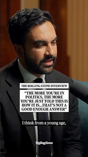 Zohran Mamdani: "The More You're In Politics, The More You're Just Told This is How It Is..."