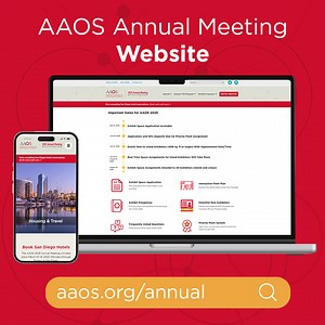  Exciting news!  The AAOS Annual Meeting website has been...
