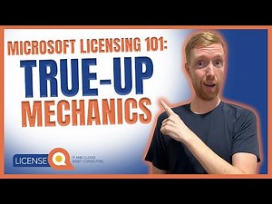 Microsoft Licensing 101 | Mechanics of a True-up in Microsoft Enterprise Agreement