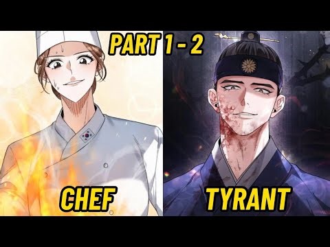 She Time Traveled To Ancient Korea And Used Modern French Cooking To Tame The Mad King Part 1 - 2