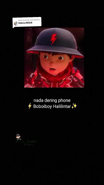 Nada Dering Boboiboy Halilintar dan Dubbing Lucu