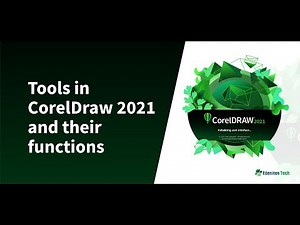 Tools in CorelDraw 2021 and Functions