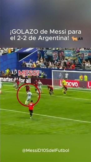 ¡GOLAZO de Messi para el 2-2 de Argentina! 🐐🇦🇷