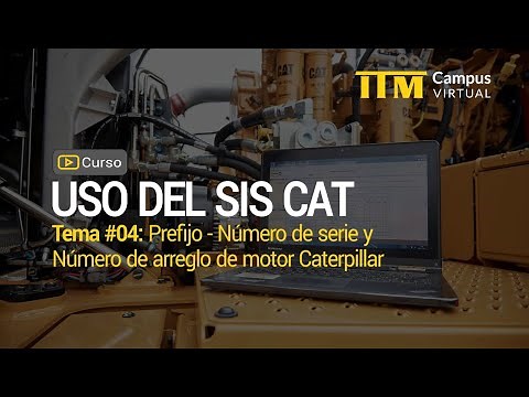 Prefijo, Número de serie y, Número de arreglo Caterpillar (Clase 01 - Tema 04)