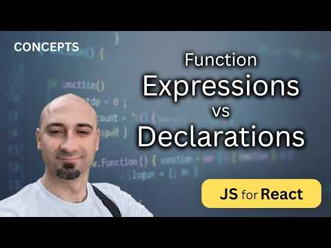 Function Declarations vs Expressions | JS for React