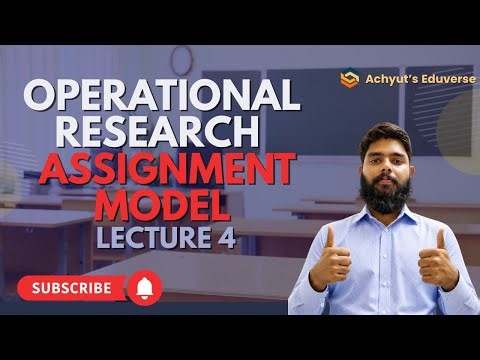 Operational Research -Assignment Model - 4