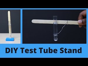 DIY Test Tube Stand | ThinkTac | DIY Science