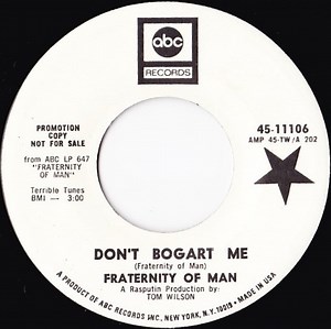 Fraternity Of Man - Don't Bogart Me