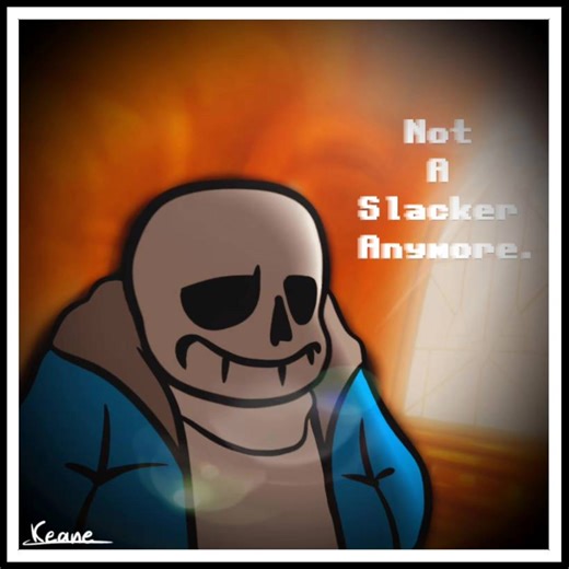 [Undertale: Last Breath/传说之下：终焉余息] Not A Slacker Anymore (Lynx's take)