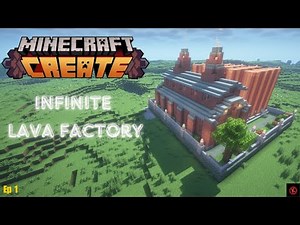 Minecraft Create: Infinite Lava Factory Build | 1.20.1 | 001