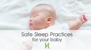 Safe Sleep Practices for Your Baby