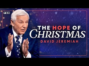 David Jeremiah: How the Christmas Story Brings Peace for TODAY | TBN