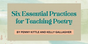 6 Essential Practices for Teaching Poetry | Heinemann