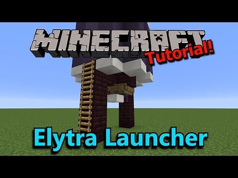 [Tutorial] Minecraft 4-Way Elytra Launcher