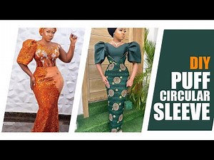 Elegant PUFF CIRCULAR SLEEVE Tutorial | Gong Sleeve DIY