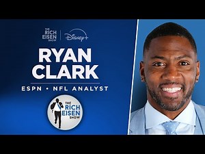 ESPN’s Ryan Clark Talks Rams, Patriots, Tomlin & More with Rich Eisen | Full Interview