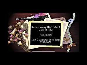 RCHS Roane County High School Class of 1982 40th Anniversary Memorial