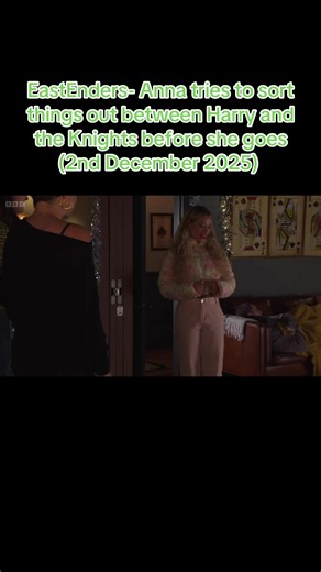 #eastenders #annaknight #harrymitchell #georgeknight