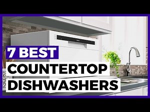Best Countertop Dishwashers in 2025 - How to Find a Good Small Dishwasher?
