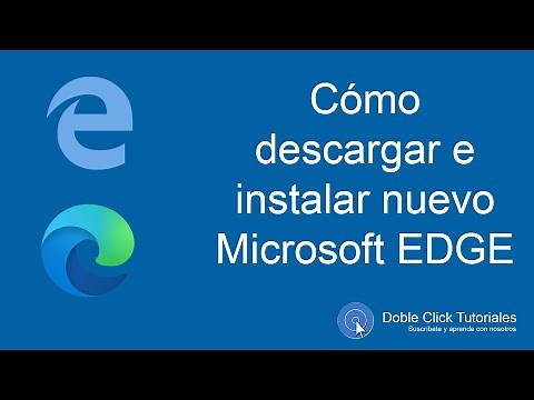 ⏬ Cómo descargar e instalar el nuevo Microsoft EDGE en Windows 10 - Chromium | #DobleClickTutoriales