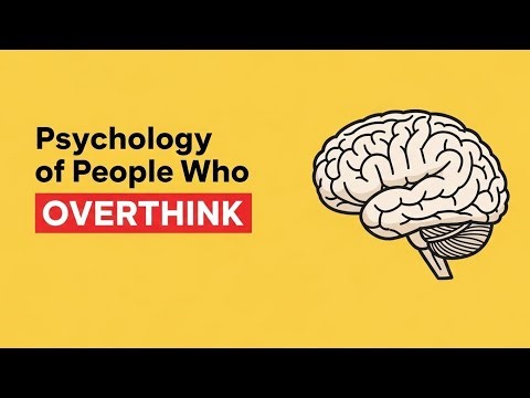 The psychology of people who Overthink watch it
