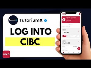 How to Log In to CIBC Mobile Banking App