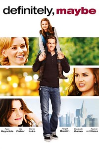 Definitely, Maybe Movie (2008), Watch Movie Online on TVOnic