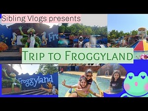 Trip to froggyland |Konkani Vlogs| Sibling vlogssc #waterpark #goanvlogger #goa #dance #waterslides