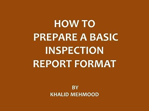 How to Prepare a Basic Inspection Report Format