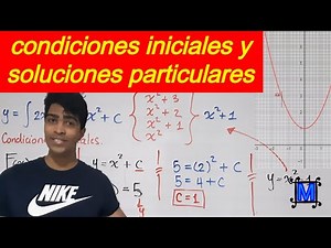 ✅CONDICIONES INICIALES Y SOLUCIONES PARTICULARES [ aplicación de las integrales]