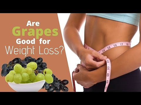 Are Grapes Good for Weight Loss? Juice It or Eat It to Reduce Belly Fat and Lose Weight