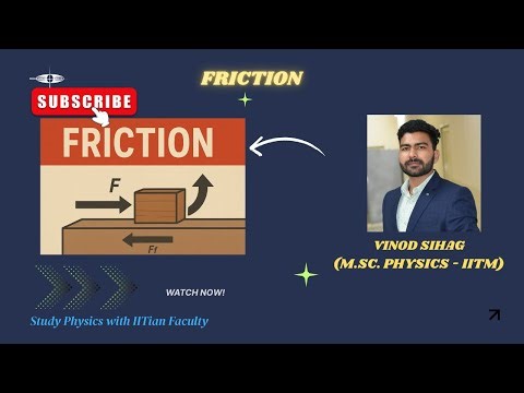 Learn Friction in easy way | Static, Kinetic & Limiting Friction with Graph| IIT || NEET || JEE
