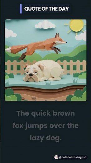 Quote of the Day: The Quick Brown Fox 🦊 (Ep. 1)