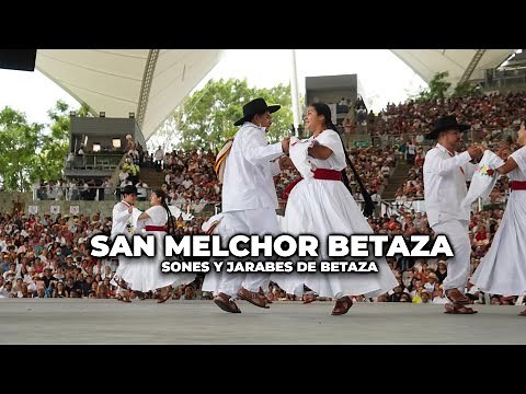San Melchor Betaza - Sones y Jarabes de betaza