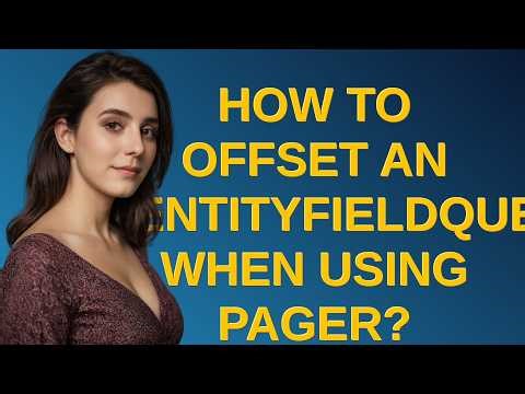 Drupal: How to offset an EntityFieldQuery when using pager?