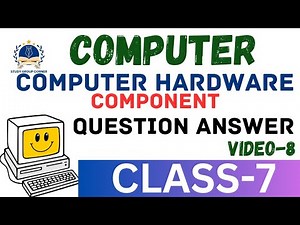 Computer Hardware components || Class 7 computer || Computer Class 7 chapter 1