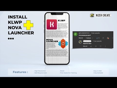 🌟 Biar Tambah Faham | Tutorial Lengkap Install KLWP & Nova Launcher
