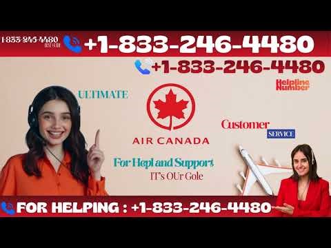 Air Canada® Customer Service Ultimate Guide || 24/7 Live Support & Quick Help