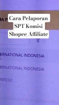 Cara Pelaporan Komisi Shopee Affiliate Program