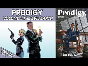 Prodigy - Volume 1: The Evil Earth (2019) - Comic Story Explained