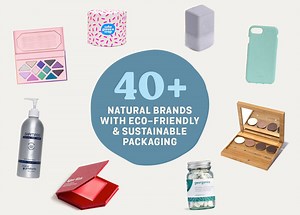40  Natural Brands with Zero Waste or Sustainable Packaging • Organically Becca