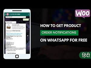 WooCommerce WhatsApp Notifications - Get WhatsApp Notifications for Product Orders | In 2024