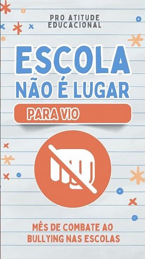 Bullying escolar Cyberbullying Tipos de bullying Consequências do bullying Como prevenir o bullying