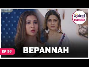 BEPANNAH | Full Episode 94 | The Shower Incident | Desi Play-English