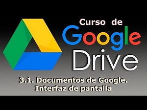 Curso de Google Drive. 3.1. Interfaz de Documentos de Google.