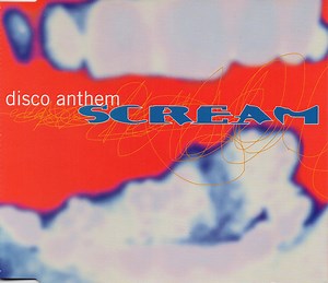 Disco Anthem - Scream